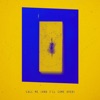 Call Me (And I'll Come Over) - Single