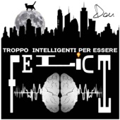 Troppo intelligenti per essere felici artwork