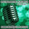 Instrumental Playback Hits: Karaoke Remix Playlist 2020.1