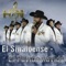 El Sinaloense / El Pavido Navido - Homenaje Norteño lyrics