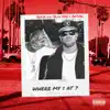 Where My $ At? (feat. Slim 400 & Aktual) - Single album lyrics, reviews, download