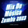 Mix De Música Para Zumba 2023 album lyrics, reviews, download