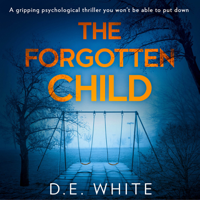 D. E. White - The Forgotten Child artwork