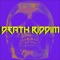 Death Riddim artwork