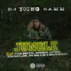 Jungle (feat. Yung Martez, Junebug, J-Stead, OTB Fastlane, Big Bad Kab & DoughBeezy) - Single album lyrics, reviews, download