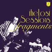 fragments the Lost Sessions artwork