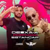 Stream & download Deixa a Porrada Estancar - Single