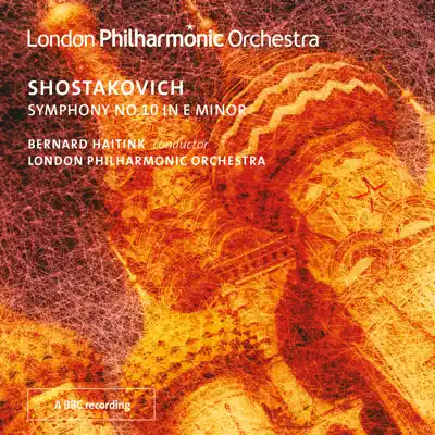 Shostakovich: Symphony No. 10 - London Philharmonic Orchestra