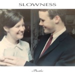 Slowness - Rose