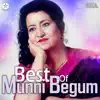 Best Of Munni Begum album lyrics, reviews, download