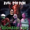 Evil Pih Poh (feat. Dj Dap) - Doomzday Cult lyrics