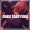Raka Taka Taka (Remix) artwork