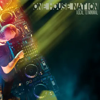 One House Nation: Vocal to Minimal by Various Artists album reviews, ratings, credits