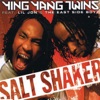 Lil Jon & The East Side Boyz & Ying Yang Twins - Salt Shaker (feat. Lil Jon & The East Side Boyz, The East Side Boyz & Lil Jon)
