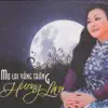 Mơ Lại Vầng Trăng album lyrics, reviews, download