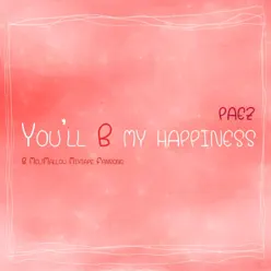 You'll B My Happiness - Single - Paez