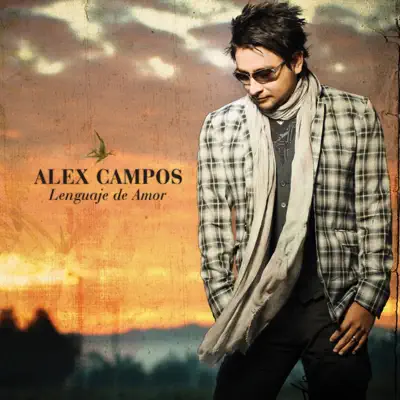 Lenguaje de Amor - Alex Campos