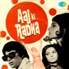 Aaj Ki Radha (Original Motion Picture Soundtrack) - EP