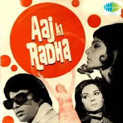 Aaj Ki Radha (Original Motion Picture Soundtrack) - EP by Sapan Jagmohan album reviews, ratings, credits