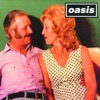 Oasis - Stand By Me
