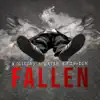 Stream & download Fallen (feat. Mission & Datin) - Single