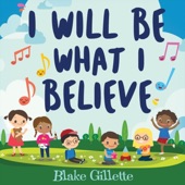 I Will Be What I Believe artwork