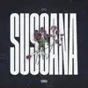 Sussana (feat. Mufasa) - Single album lyrics, reviews, download