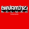 Dynamite Deluxe - Pures Gift