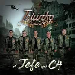 El Jefe Del C4 - Triunfo Norteño