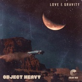 Object Heavy - For the Better