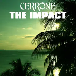 The Impact (Lindstrøm & Prins Thomas Remix) - EP - Cerrone The Impact (Lindstrøm & Prins Thomas Remix) - EP - Cerrone