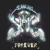 Slanking Forever artwork