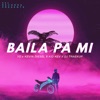 Baila Pa Mi - Single