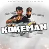 KokeMan (feat. Joe Fatal) - Single album lyrics, reviews, download