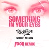 Something In Your Eyes (FooR Remix) - Single