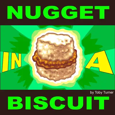 Nugget in a Biscuit - Single - Toby Turner