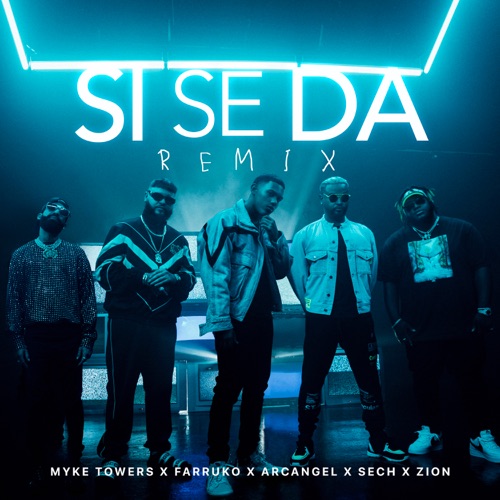 Myke Towers, Farruko & Arcángel – Si Se da Remix (feat. Sech & Zion) – Single [iTunes Plus AAC M4A]