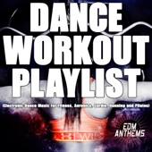 Dance Workout Playlist (Electronic Dance Music for Fitness, Aerobics, Cardio, Running and Pilates) artwork