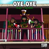 Fausto Moreno - Oye Oye (feat. Los Rakas, Krazy Tracks & PanaPola)