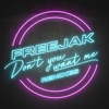 Don't You Want Me (Remixes) - Single