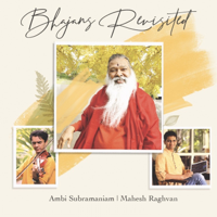 Ambi Subramaniam & Mahesh Raghvan - Bhajans Revisited artwork