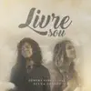 Livre Sou (feat. Nívea Soares) - Single album lyrics, reviews, download