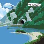 The Dentals - Time