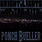 Ponch Bueller - Bright Lights of the City