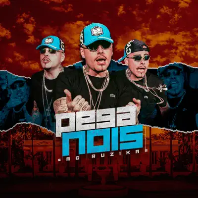 Pega Nós - Single - Mc Ruzika