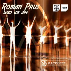 Who We Are - Single by Roman Prus album reviews, ratings, credits