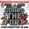 Stream & download Guard the Fort (feat. Lyrics Born & Gift of Gab) - Single