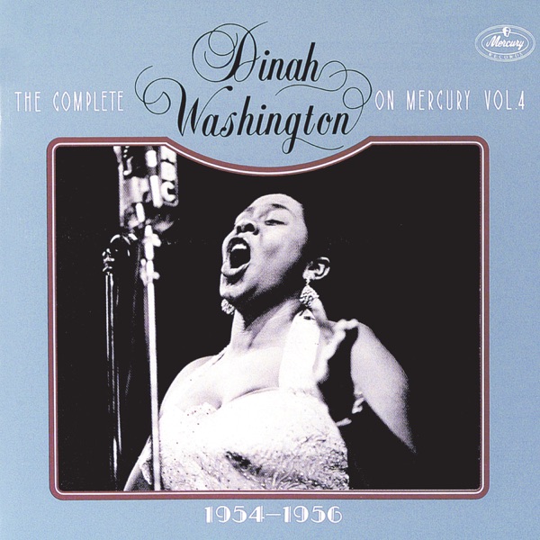 If I Were A Bell - Dinah Washington - The Complete Dinah Washington On Mercury, Vol.4  (1954-1956)