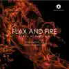 Flax & Fire: Songs of Devotion album lyrics, reviews, download