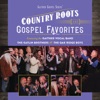 Country Roots And Gospel Favorites (Live)